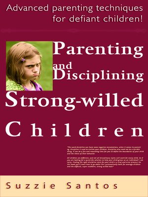 cover image of Parenting and Disciplining Strong Willed Children